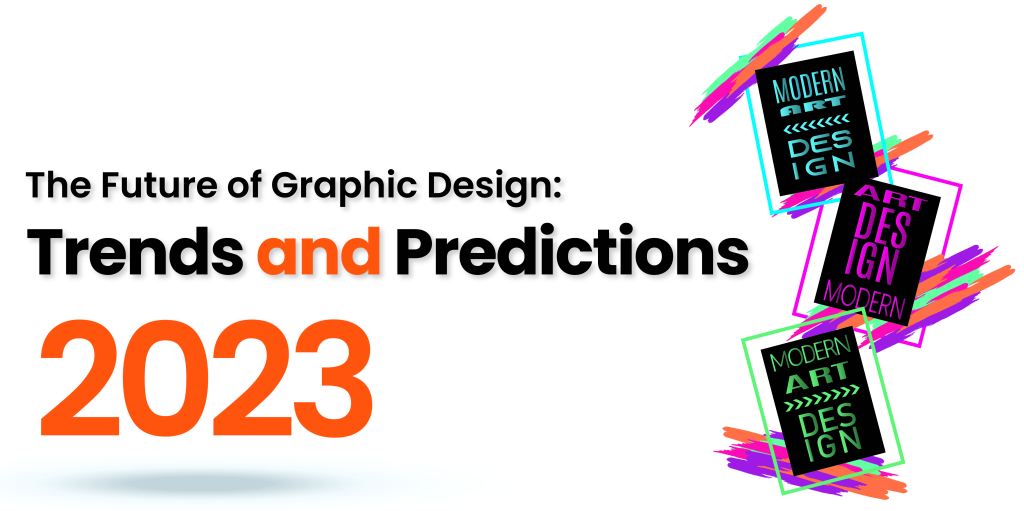 Exploring the Future of Graphic Design: Trends and Predictions